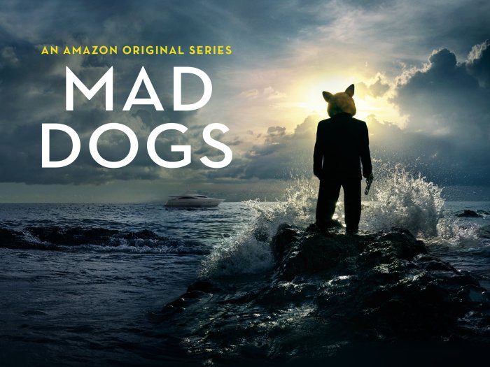 Mad Dogs, Amazon Original Series